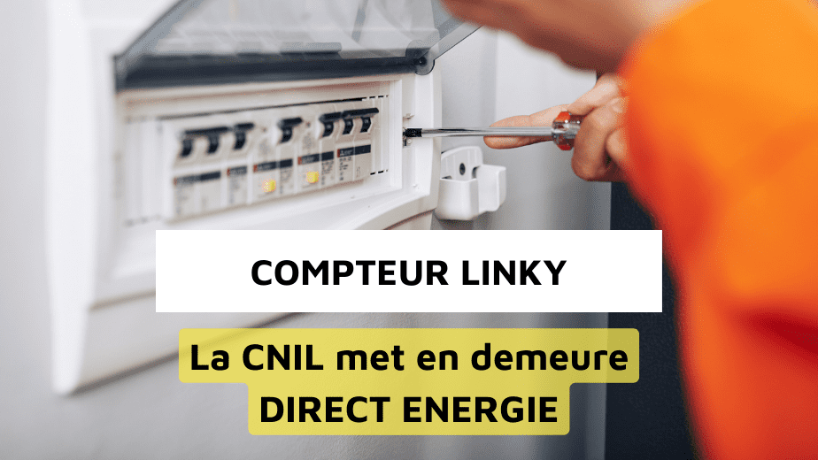 Le compteur Linky mise en demeure de DIRECT ENERGIE