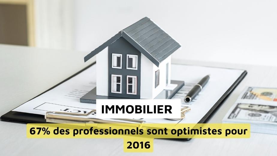 Deux tiers des professionnels de l’immobilier sont rassurés pour 2016